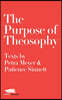 The Purpose of Theosophy: Texts by Petra Meyer and Patience Sinnett