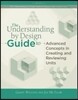 Understanding by Design Guide to Advanced Concepts in Creating and Reviewing Units