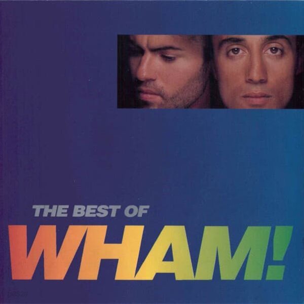 Wham! (왬) - The Best Of Wham! (유럽반)