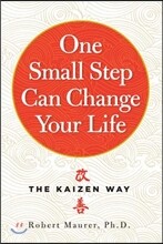 One Small Step Can Change Your Life: The Kaizen Way