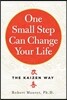 One Small Step Can Change Your Life: The Kaizen Way