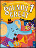 Sounds Great 1 : Student Book, 2/E