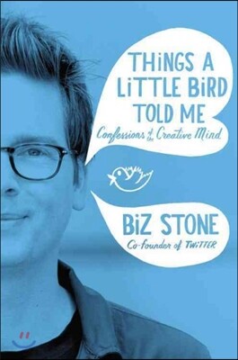 Things a Little Bird Told Me
