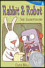 Rabbit and Robot: The Sleepover