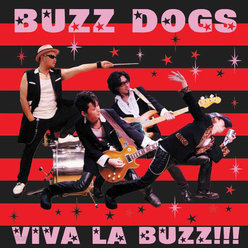 [수입] Buzz Dogs - Viva La Buzz!!