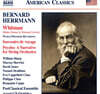 Angel Gil-Ordonez 허먼: 드라마 음악과 실내악 작품 (Bernard Herrmann : Whitman, Souvenirs de voyage , Psycho - A Narrative for String Orchestra)