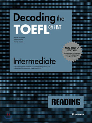 Decoding the TOEFL iBT READING Intermediate (New TOEFL Edition)