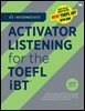 ACTIVATOR LISTENING for the TOEFL iBT Intermediate