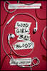 Good Girl, Bad Blood: The Sequel to a Good Girl's Guide to Murder