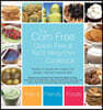 The Corn Free, Gluten Free, and Top 8 Allergy Free Cookbook
