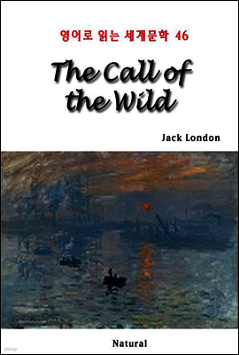 The Call of the Wild - 영어로 읽는 세계문학 46