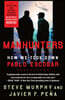 Manhunters: How We Took Down Pablo Escobar
