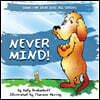 Never Mind