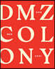 DMZ Colony