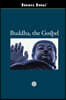 Buddha, the Gospel