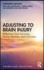 Adjusting to Brain Injury