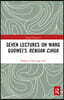 Seven Lectures on Wang Guowei’s Renjian Cihua