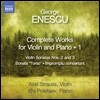 Axel Strauss 조지 에네스쿠: 바이올린 소나타 2, 3번, 소나타 '토르소' (George Enescu: Violin Sonatas Nos. 2, 3, Sonata 'Torso')