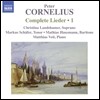 Christina Landshamer 페터 코르넬리우스: 리트 1집 (Peter Cornelius: Complete Lieder, Volume 1)
