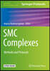 Smc Complexes: Methods and Protocols