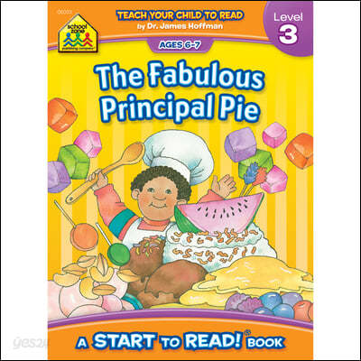 School Zone the Fabulous Principal Pie - A Level 3 Start to Read! Book