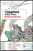 Visualizing with Text