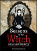 Seasons of the Witch: Samhain Oracle: Harness the Intuitive Power of the Year's Most Magical Night
