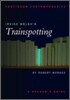 Irvine Welsh's Trainspotting