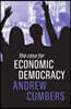 The Case for Economic Democracy