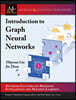 Introduction to Graph Neural Networks