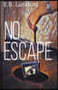 No Escape