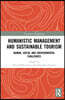 Humanistic Management and Sustainable Tourism