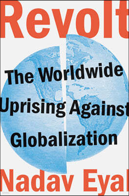 Revolt: The Worldwide Uprising Against Globalization