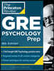 Princeton Review GRE Psychology Prep, 9th Edition: 3 Practice Tests + Review & Techniques + Content Review