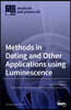 Methods in Dating and Other Applications using Luminescence
