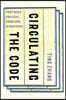 Circulating the Code: Print Media and Legal Knowledge in Qing China
