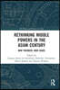 Rethinking Middle Powers in the Asian Century