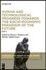 Human and Technological Progress Towards the Socio-Economic Paradigm of the Future: Part 2