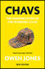 Chavs: The Demonization of the Working Class