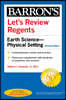 Let's Review Regents: Earth Science--Physical Setting Revised Edition