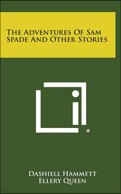The Adventures of Sam Spade and Other Stories