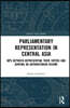 Parliamentary Representation in Central Asia