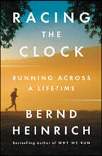 Racing the Clock: Running Across a Lifetime