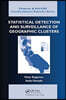 Statistical Detection and Surveillance of Geographic Clusters