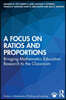 Focus on Ratios and Proportions