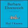 Had I Known: Collected Essays