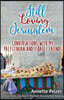 Still Loving Jerusalem: Conversations with My Palestinian and Israeli Friends