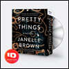 Pretty Things