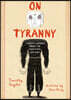 On Tyranny Graphic Edition: Twenty Lessons from the Twentieth Century
