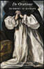 De Oratione: A Collection of Humbert of Romans' Writings on Prayer